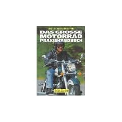Das gro�e Motorrad-Praxishandbuch