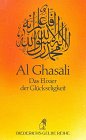 Diederichs Gelbe Reihe, Bd.23, Das Elixier der Gl&uuml;ckseligkeit - Al Ghasali
