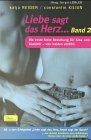 Liebe sagt das Herz, Angst sagt der Bauch 02 - Konstantin Kilian, Katja Reider