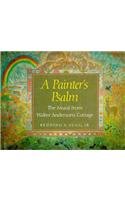 A Painter's Psalm: The Mural from Walter Anderson's Cottage