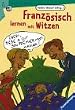Franz�sisch lernen mit Witzen. ( Ab 13 J.).