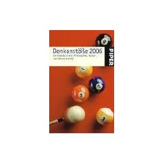Denkanst��e 2006: Ein Lesebuch aus Philosophie, Kultur und Wissenschaft