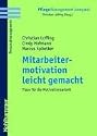 Mitarbeitermotivation leicht gemacht: Tipps für die Motivationsarbeit