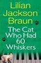 The Cat Who Had 60 Whiskers
