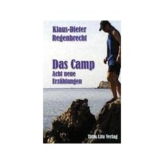Das Camp - Acht neue Erz�hlungen