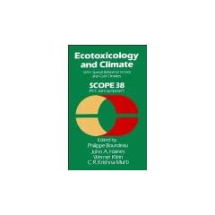 Ecotoxicology and Climate: With Special Reference to Hot and Cold Climates