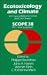Ecotoxicology and Climate: With Special Reference to Hot and Cold Climates - Symposium Proceedings (Scientific Committee on the Problems of the Environment)