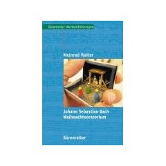 Johann Sebastian Bach. Weihnachtsoratorium