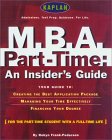 Kaplan M.B.A. Part-Time: An Insider's Guide