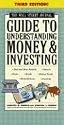 WSJ Guide to Understanding Money and Investing (Wall Street Journal Guide to Understanding Money & Investing)