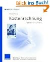 Intensivtraining Kostenrechnung (MLP Repetitorium: Repetitorium Wirtschaftswissenschaften)