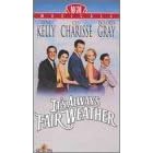 It's Always Fair Weather [VHS]