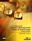 A Guide to the Project Management Body of Knowledge: PMBOK Guide (PMBOK Guides)