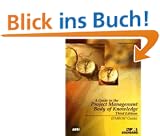 A Guide to the Project Management Body of Knowledge: PMBOK Guide (PMBOK Guides)