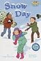 Snow Day (Step into Reading, Step 2, paper)