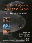 Early Development of Xenopus Laevis: A Laboratory Manual