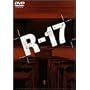 R-17 Vol.1 [DVD]