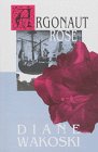 Argonaut Rose (The Archaeology of Movies and Books, Vol. IV)