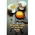 Ein gutes Leben ist die beste Rache