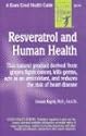 Resveratrol and Human Health: A Good Health Guide (Keats Good Health Guide)