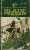 City of the Living Dead (Blade Series, No 26)