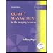 Quality Management in the Imaging Sciences - Textbook Only