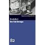 Der Fall Deruga . SZ-Bibliothek Band 82