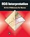  : ECG Interpretation: A 2-in-1 Reference for Nurses (2-in-1 Reference for Nurses Series)
