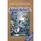 The Official Collector's Guide to Mage Knight: Volume 1