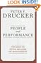 People and Performance: The Best of Peter Drucker on Management
