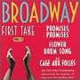 Broadway First Take, Vol. 2: Promises, Promises; Flower Drum Song; La Cage aux Folles