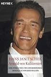 Produkt-Bild: Arnold von Kalifornien. Der steile Weg des Steirerbuben Arnold Schwarzenegger.