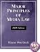 Major Principles Of Media Law, 2001 Edition