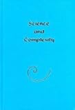 Science and complexity : proceedings of an interdisciplinary IBM conference, London, February 1985