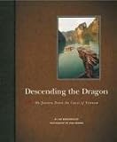  : Descending the Dragon: My Journey Down the Coast of Vietnam