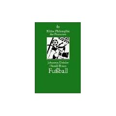 Kleine Philosophie der Passionen, Fu�ball