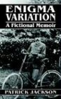 Enigma Variation, A Fictional Memoir
