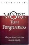 More Than Forgiveness: A Contemporary Call to Holiness Based on the Life of Jesus Christ