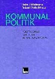 Kommunalpolitik: Politisches Handeln in den Gemeinden - 