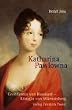 Katharina Pawlowna: Gro�f�rstin von Russland - K�nigin von W�rttemberg