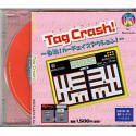 Tag Crash!(タッグクラッシュ〜白熱!カーチェイスアクション)