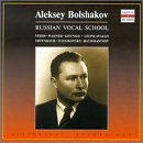 ｜Aleksey Bolshakov: Verdi; Wagner...(Russian Vocal School)