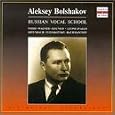 Aleksey Bolshakov: Verdi; Wagner...(Russian Vocal School)