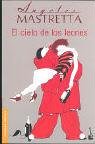 El Cielo De Los Leones (Biografias y Memorias)
