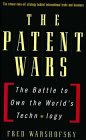 cover of The Patent Wars: The Battle to Own the World's Technology
