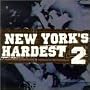 New York's Hardest 2