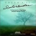 FRESH AIRE INTERLUDES