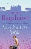 Cover of When She Was Bad... by Louise Bagshawe 0755340590