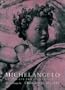 Michelangelo: On and Off the Sistine Ceiling