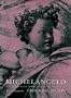 Michelangelo: On and Off the Sistine Ceiling
